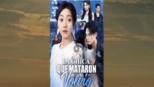 La Chica que Mataron Volvió En Español