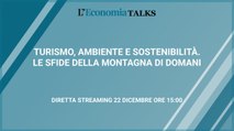 Turismo, ambiente e sostenibilità. Le sfide della montagna di domani
