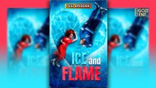 Ice And Flame (2025) - FULL