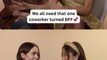 We All Need That One Coworker Turned BFF