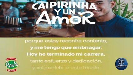 CAIPIRINHA Y UN AMOR AUTOR JAVIER LINDO M.