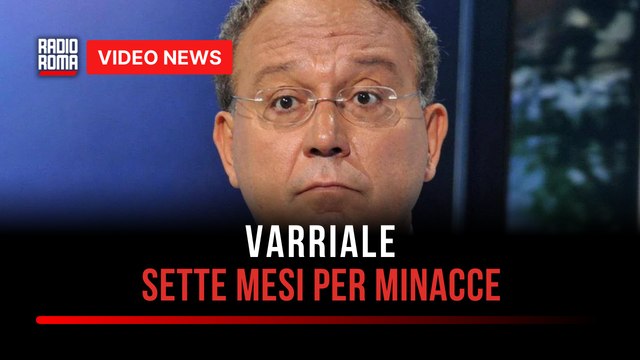 Varriale, sette mesi per minacce
