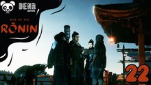 Rise of the Rōnin #22 : une nouvelle alliance pour le futur