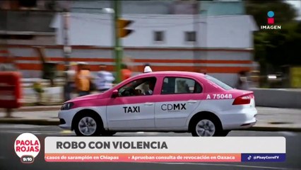 Alertan por fraude de taxistas con cargos millonarios en CDMX | DPC con Paola Rojas