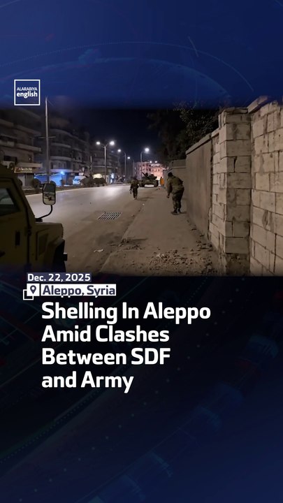 Shelling In Aleppo Amid Clashes Between SDF and Army