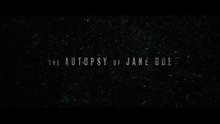 The Autopsy of Jane Doe (2016)