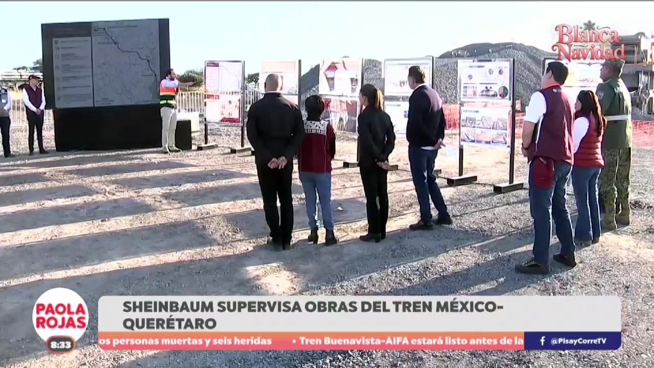 Sheinbaum revisa avances del Tren México–Querétaro | DPC con Paola Rojas
