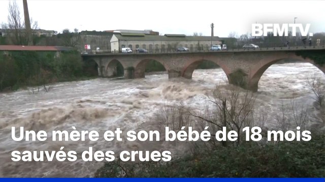 Dans le Tarn, une mère et son bébé de 18 mois bloqués dans leur voiture par les crues ont été sauvés