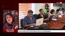 Los nuevos rostros de la censura | Celia del Palacio