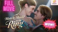 [New] Match Made In The Ring #kalostv #fullmovie