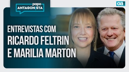 Entrevistas com Ricardo Feltrin e Marilia Marton | Papo Antagonista 19/12/25