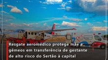 Resgate aeromédico protege mãe e gêmeos em transferência de gestante de alto risco do Sertão a JP