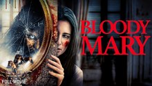I Am Bloody Mary  Full Movie