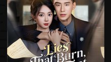 Lies That Burn, Love That Bleeds  - Full Movies English Sub
