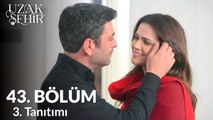 Uzak Sehir - Episode 43 (English Subtitles)