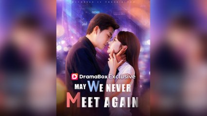 May We Never Meet Again (DUBBED)