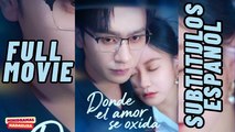Donde el amor se oxida sub español