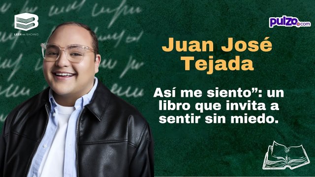 Juan José Tejada presenta “Así me siento”: un libro que invita a sentir sin miedo | Leer es bacano