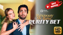 Breaking My Boss' Purity Bet  Full Movie HD - Drama ShortFilms Hot