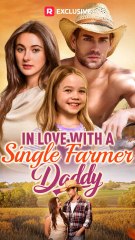 In Love With a Single Farmer Daddy - FULL (2025)