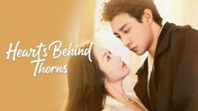 Hearts Behind Thorns (2025) - FULL [Eng Sub]