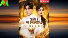 Curar a Mi Esposa Mortal (Doblado) En Español