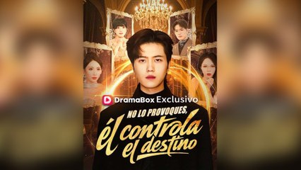 No lo Provoques, él Controla el Destino Episodio Completo
