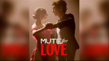 Mute For Love