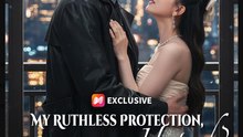 My Ruthless Protection, Her Endless Hatred Drama Movies English Sub
