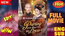 Parting With What Once Was Love - Full Engsub