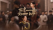 The Commander's Revenge Wife ENGSUB