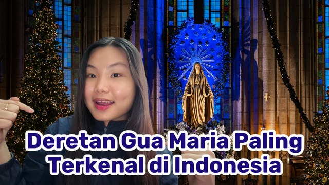 Deretan Gua Maria Paling Terkenal di Indonesia, Tempat Ziarah Damai yang Menenangkan Hati