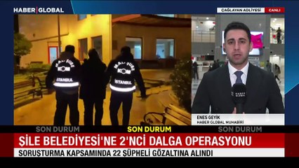 Şile Belediyesi’ne 2’nci dalga operasyonu