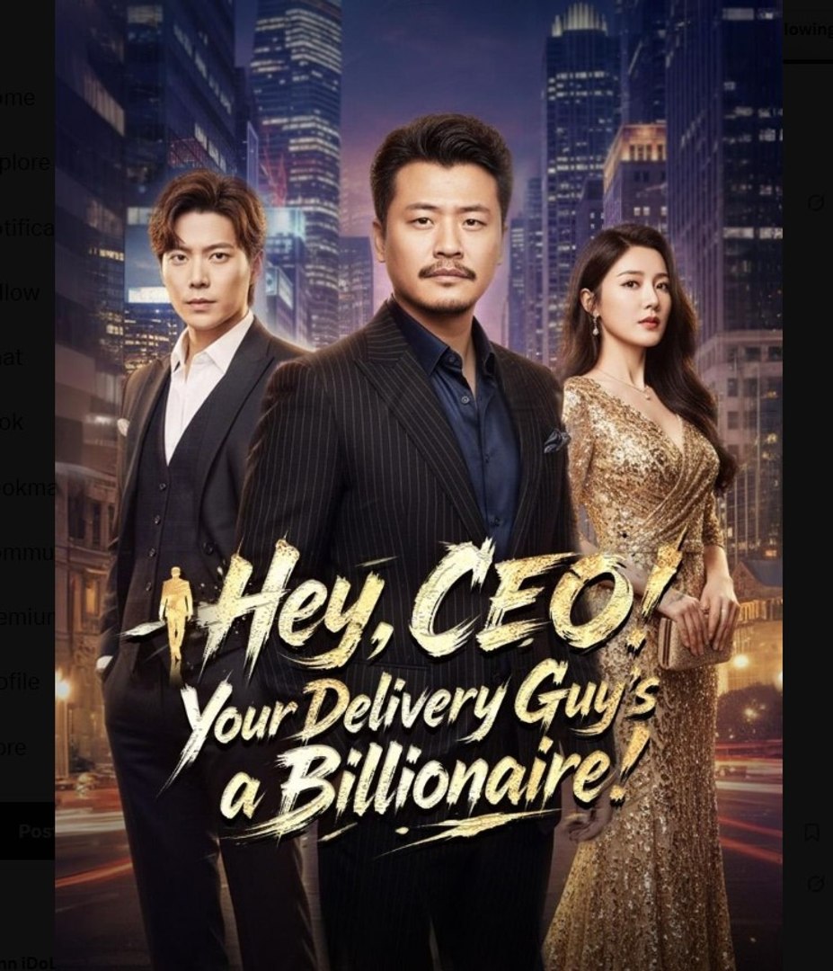 ⁣Hey, CEO Your Delivery Guys a Billionaire - Full Movies English Sub
