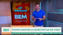 Como aumentar a expectativa de vida? Marcio Atalla responde