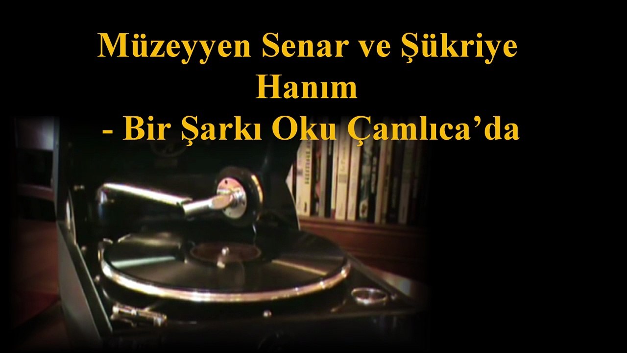 *Müzeyyen Senar ve Şükriye Hanım ♪♪♪ Bir Şarkı Oku Çamlıca`da
