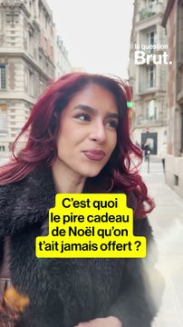 LA QUESTION BRUT. — C'est quoi le pire cadeau de Noël que vous avez reçu ?