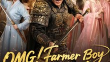 OMG Farmer Boy is a Reborn General - Drama FULL MOVIES ENGLISH SUB