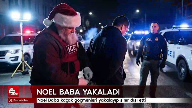 Noel Baba kaçak göçmenleri yakalayıp sınır dışı etti