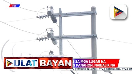 Supply ng kuryente sa lugar na tinamaan ng kalamidad, naibalik na