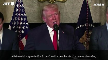 Trump: "Abbiamo bisogno della Groenlandia per la sicurezza nazionale"
