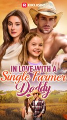 In Love with a Single Farmer-Daddy FULL MOVIE [High Quality]