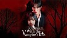 30 Days With the Vampire s Kiss[- Full movie - ]