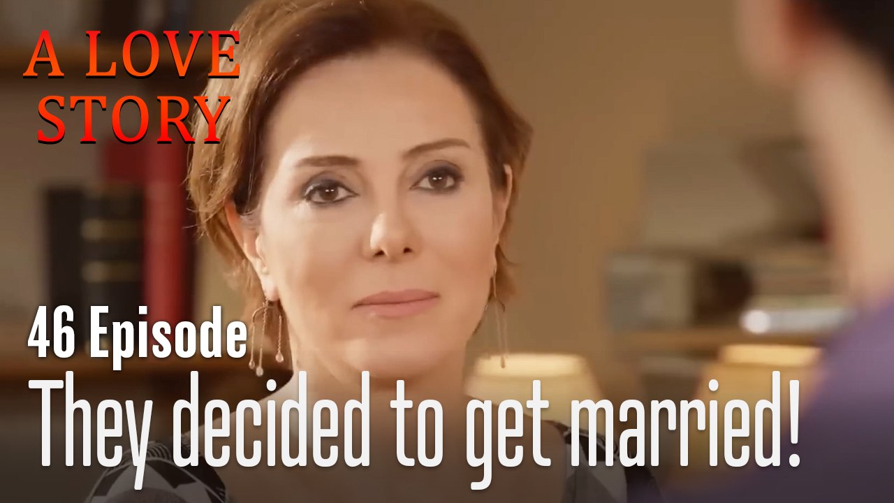 They decided to get married!-A Love Story Episode 46