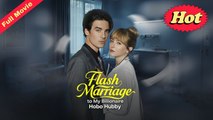 Flash Marriage To My Billionaire Hobo Hubby Full Version 💞 Pure - Full