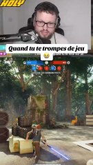 Quand tu te trompes de jeu