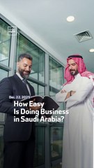 How Easy Is Doing Business in Saudi Arabia?