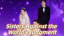 [New] Sister Agaist the World's Judgment