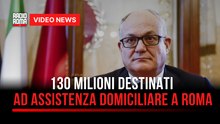 130 milioni destinati ad assistenza domiciliare a Roma