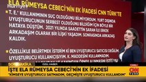 Ela Rümeysa Cebeci'nin ek ifadesi ortaya çıktı